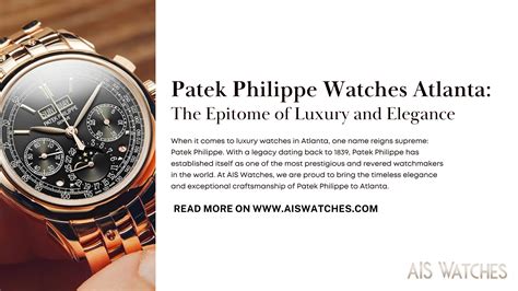 patek philippe in atlanta|Patek Philippe authorized service.